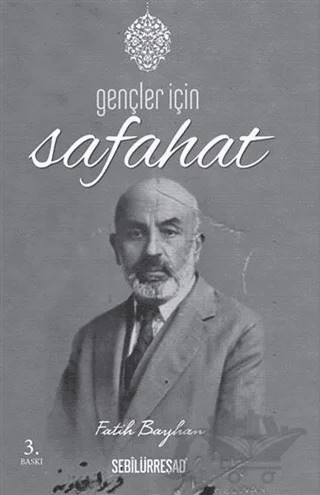 Gençler İçin Safahat – Fatih Bayhan – Sebilürreşad Yayınevi kitap kapağı