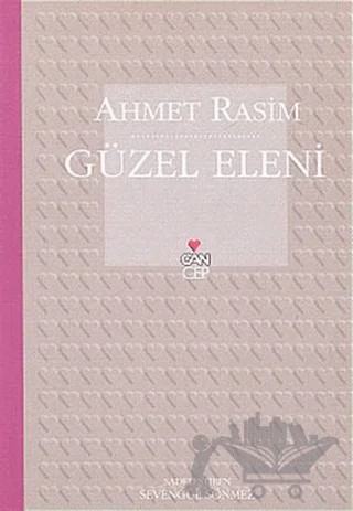 Güzel Eleni – Ahmet Rasim – Can Yayınları kitap kapağı