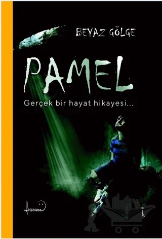 Pamel – Beyaz Gölge – İkinci Adam Yayınları kitap kapağı