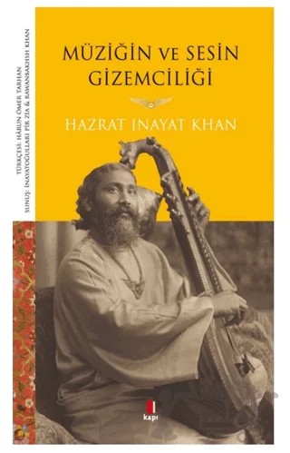 Müziğin ve Sesin Gizemciliği – Hazrat Inayat Khan – Kapı Yayınları kitap kapağı