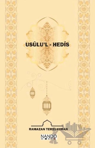 Usulu'l Hedis – Ramazan Temelkuran – Nando Yayınları kitap kapağı