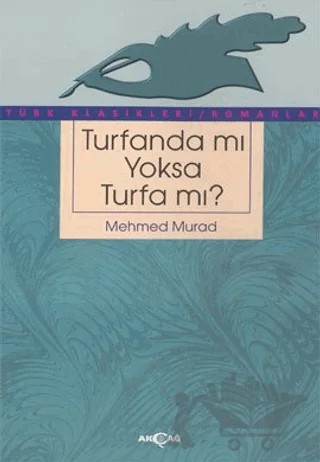 Turfanda mı Yoksa Turfa mı? – Mehmet Murad – Akçağ Yayınları kitap kapağı