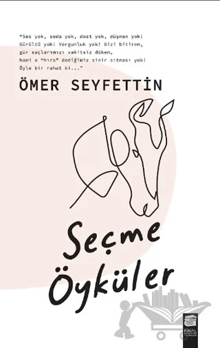 Seçme Öyküler – Ömer Seyfettin – Final Kültür Sanat Yayınları kitap kapağı