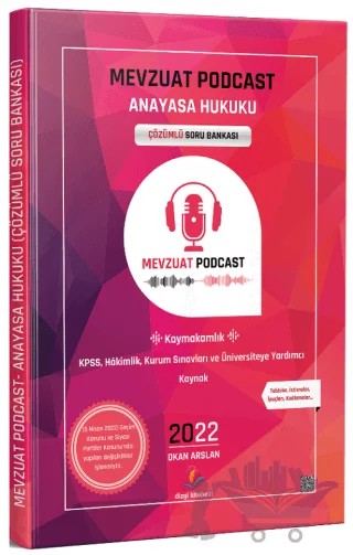 2022 Mevzuat Podcast Anayasa Hukuku Çözümlü Soru Bankası – Okan Arslan – Dizgi Kitap kitap kapağı