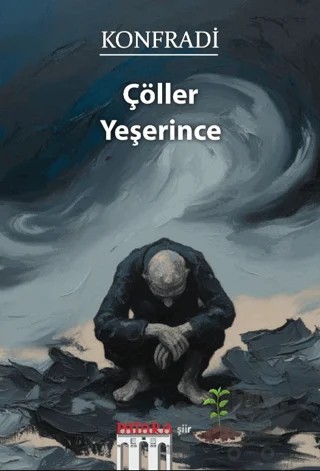 Çöller Yeşerince – Konfradi – Patara Kitap kitap kapağı