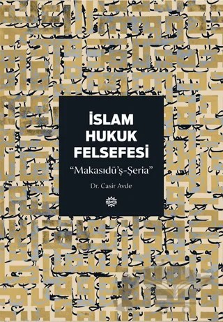 İslam Hukuk Felsefesi – Casir Avde – Mahya Yayınları kitap kapağı