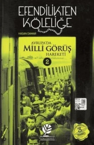 Efendilikten Köleliğe - Avrupa'da Milli Görüş Hareketi :2 – Hasan Damar – Gonca Yayınevi kitap kapağı