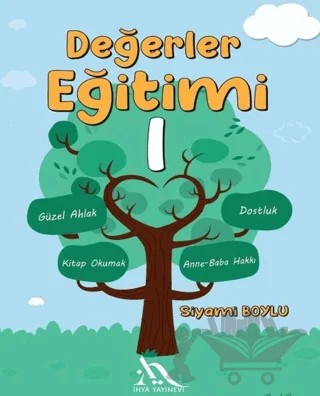 Değerler Eğitimi - 1 – Siyami Boylu – İhya Yayınevi kitap kapağı