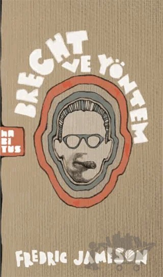 Brecht ve Yöntem – Fredric Jameson – Habitus Kitap kitap kapağı