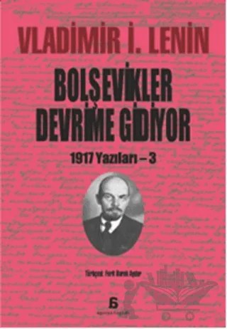 Bolşevikler Devrime Gidiyor – Vladimir Ilyiç Lenin – Agora Kitaplığı kitap kapağı