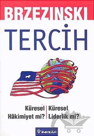 Tercih – Zbigniew Brzezinski – İnkılap Kitabevi kitap kapağı
