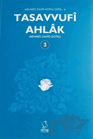 Tasavvufi Ahlak Cilt: 3 – Mehmed Zahid Kotku – Server Yayınları kitap kapağı
