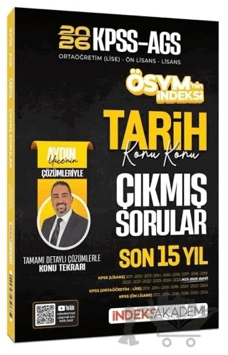 2026 KPSS MEB-AGS Tarih ÖSYM nin İndeksi Çıkmış Sorular Son 15 Yıl Konu Konu Çözümlü – Aydın Yüce – İndeks Akademi Yayıncılık kitap kapağı