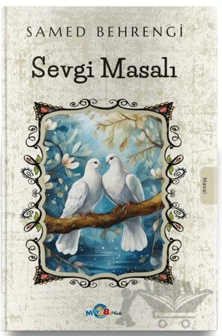 Sevgi Masalı – Samed Behrengi – Evrensel İletişim Yayınları kitap kapağı