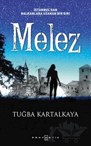 Melez – Tuğba Kartalkaya – Fantastik Kitap kitap kapağı