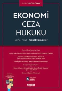 Ekonomi Ceza Hukuku Birinci Kitap – Genel Hükümler – Veli Özer Özbek – Seçkin Yayıncılık kitap kapağı