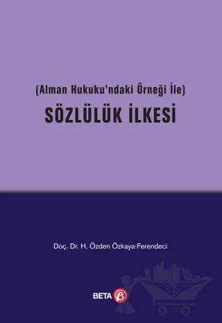 Sözlülük İlkesi – H. Özden Özkaya Ferendeci – Beta Yayınevi kitap kapağı