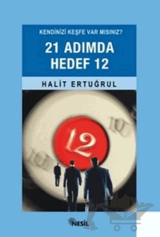 21 Adımda Hedef 12 – Halit Ertuğrul – Nesil Yayınları kitap kapağı