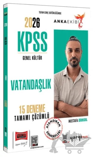 2026 KPSS Anka Ekibi Genel Kültür Tamamı Çözümlü Vatandaşlık 15 Deneme – Mustafa Erkol – Yargı Yayınevi kitap kapağı