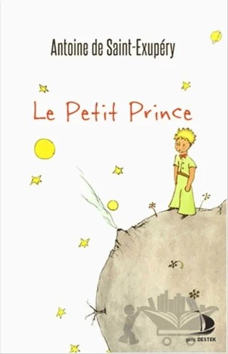 Le Petit Prince (Fransızca) – Antoine de Saint-Exupery – Destek Yayınları kitap kapağı