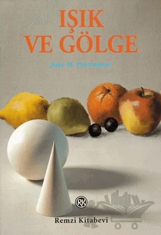 Işık ve Gölge – J. M. Parramon – Remzi Kitabevi kitap kapağı