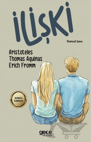 İlişki – Erich Fromm, Aristoteles, Thomas Aquinas – Gece Kitaplığı kitap kapağı