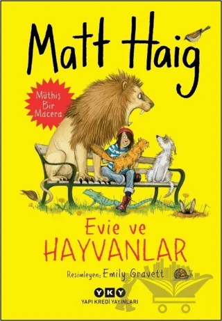 Evie ve Hayvanlar – Matt Haig – Yapı Kredi Yayınları kitap kapağı