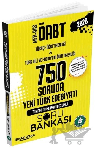 2026 ÖABT MEB-AGS Türkçe-Türk Dili Edebiyatı Yeni Türk Edebiyatı 750 Soruda Soru Bankası – İshak Atak – Atak Yayınları kitap kapağı