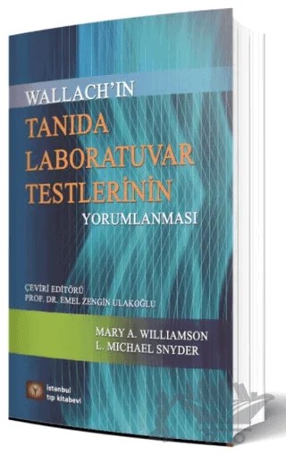 Tanıda Laboratuvar Testlerinin Yorumlanması – L. Michael Snyder, Mary A. Williamson – İstanbul Tıp Kitabevi kitap kapağı