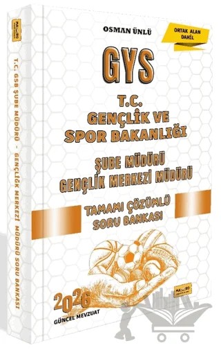 2026 T.C. Gençlik ve Spor Bakanlığı GYS Şube Müdürü - Gençlik Merkezi Müdürü Tamamı Çözümlü Soru Bankası – Osman Ünlü – Makro Kitabevi kitap kapağı