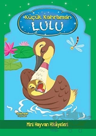 Küçük Kahraman Lulu – Kolektif – Selimer Yayınları kitap kapağı
