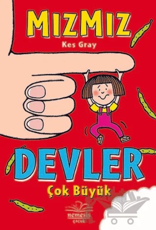 Devler Çok Büyük - Mızmız – Kes Gray – Nemesis Kitap kitap kapağı