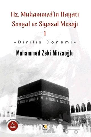 Hz. Muhammed’in Hayatı Sosyal ve Siyasal Mesajı 1