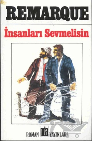 İnsanları Sevmelisin – Erich Maria Remarque – Oda Yayınları kitap kapağı