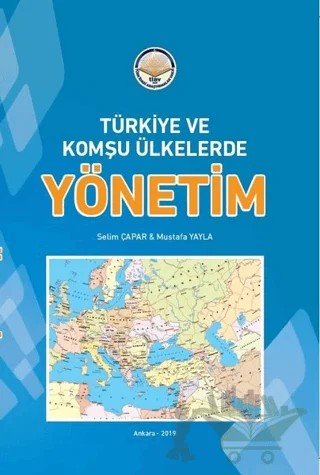 Türkiye ve Komşu Ülkelerde Yönetim – Mustafa Yayla – Türk İdari Araştırmaları Vakfı kitap kapağı