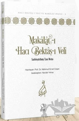 Makalat-ı Hacı Bektaş-ı Veli (Sadeleştirilmiş Tam Metin) – M. Es'ad Coşan – Server Yayınları kitap kapağı