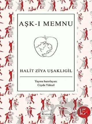 Aşk-ı Memnu – Halit Ziya Uşaklıgil – Koridor Yayıncılık kitap kapağı