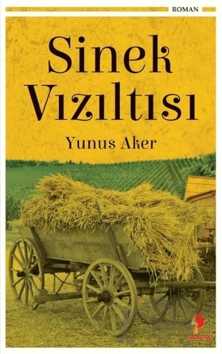 Sinek Vızıltısı – Yunus Aker – Morena Yayınevi kitap kapağı
