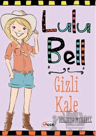 Lulu Bell – Gizli Kale – Belinda Murrell – Teen Yayıncılık kitap kapağı