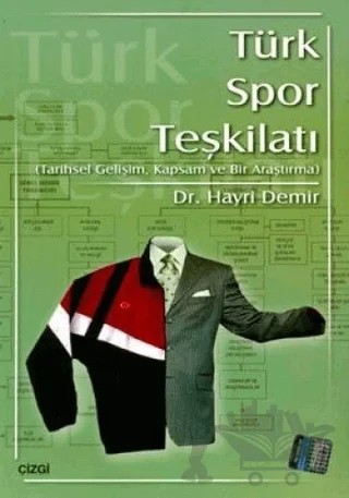 Türk Spor Teşkilatı – Hayri Demir – Çizgi Kitabevi Yayınları kitap kapağı