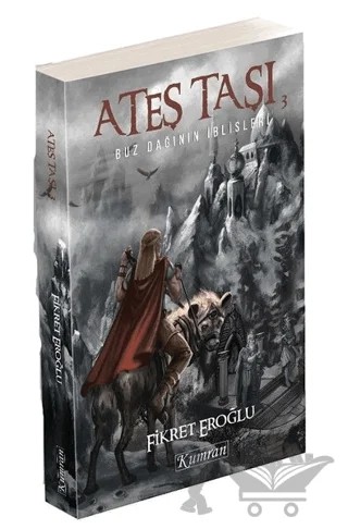 Ateş Taşı 3 – Fikret Eroğlu – Kumran Yayınları kitap kapağı