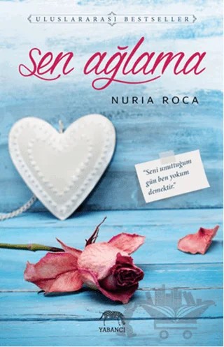 Sen Ağlama – Nuria Roca – Yabancı Yayınları kitap kapağı