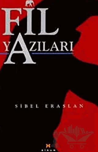 Fil Yazıları – Sibel Eraslan – Birun Kültür Sanat Yayıncılık kitap kapağı