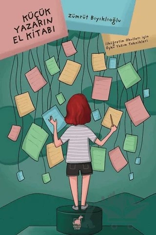 Küçük Yazarın El Kitabı – Zümrüt Bıyıklıoğlu – Dinozor Çocuk kitap kapağı