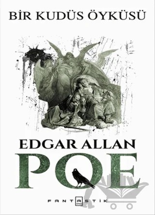 Bir Kudüs Öyküsü – Edgar Allan Poe – Fantastik Kitap kitap kapağı