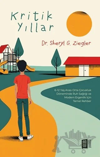 Kritik Yıllar – Sheryl Gonzalez Ziegler – Mona Kitap kitap kapağı