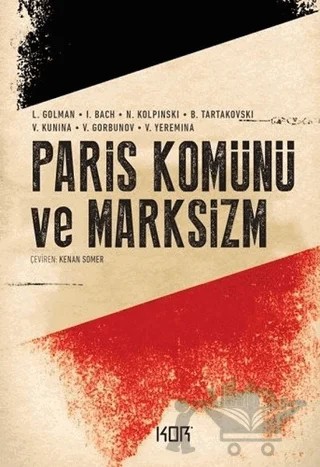 Paris Komünü ve Marksizm – Kolektif – Kor Kitap kitap kapağı