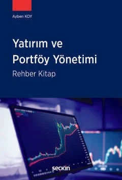 Yatırım ve Portföy Yönetimi Rehber Kitap – Ayben Koy – Seçkin Yayıncılık kitap kapağı