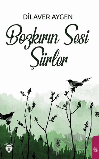 Bozkırın Sesi Şiirler – Dilaver Aygen – Dorlion Yayınları kitap kapağı