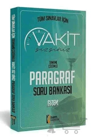 2020 KPSS VakitSizsiniz Tüm Sınavlar İçin Paragraf Tamamı Çözümlü Soru Bankası – Gizem Ural – İSEM Yayıncılık kitap kapağı